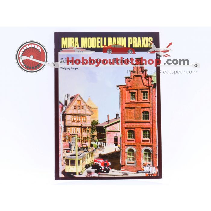 Miba modellbahn praxis 9 10 Schienen Straßen Betrieb Großstadt Paperback #1727
