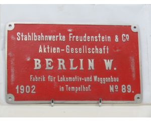 Lokschild No 89 Stahlbahnwerke Treudenstein &co 1902 Berlin