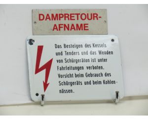 EisenbahnSchild set dampretour-Afname & Besteigen des Kessels verboden