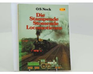 Die Stampende Stomende Locomotieven