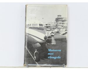 Motoren met vleugels – F.J. Twigt – Luchtvaartgeschiedenis #8945