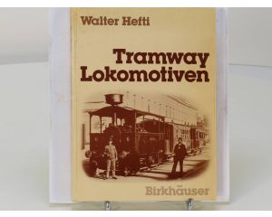 Tramway Lokomotiven  Walter Hefti