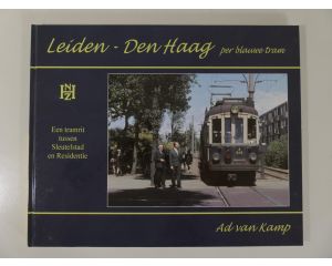 Leiden - Den Haag per Blauwe, Gele tram Hardcover #4434