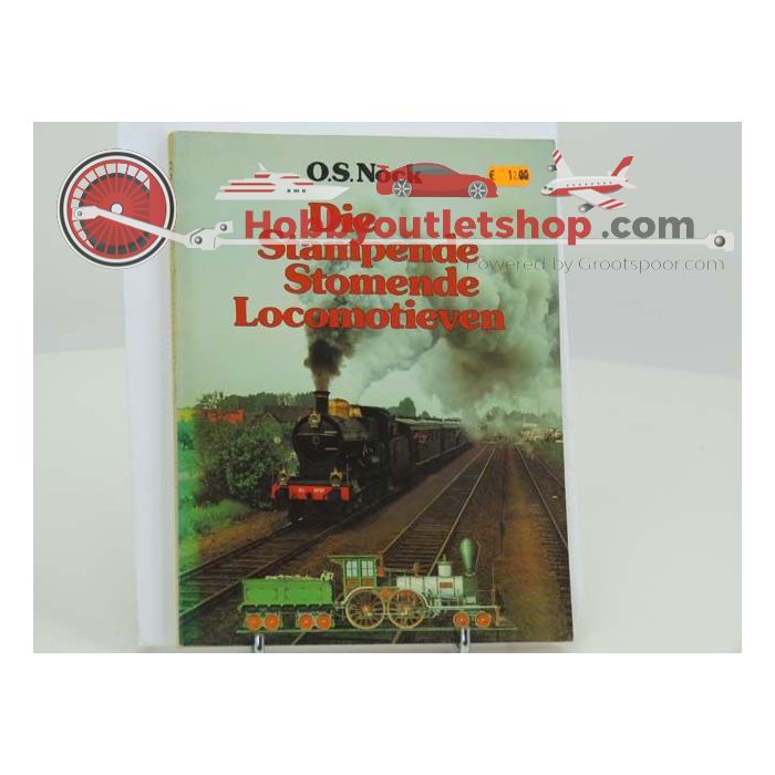 Die Stampende Stomende Locomotieven