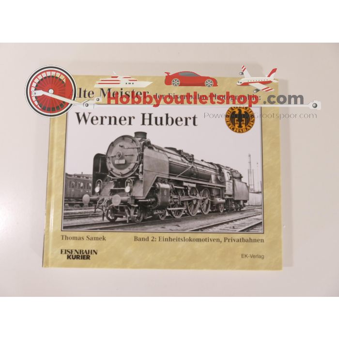 Alte Meister der Eisenbahn-Fotographie Werner Hubert & Gerhard Illner #4348 - sku: 20240627031132 - Gebruikt - Nieuwstaat - Afbeelding 2
